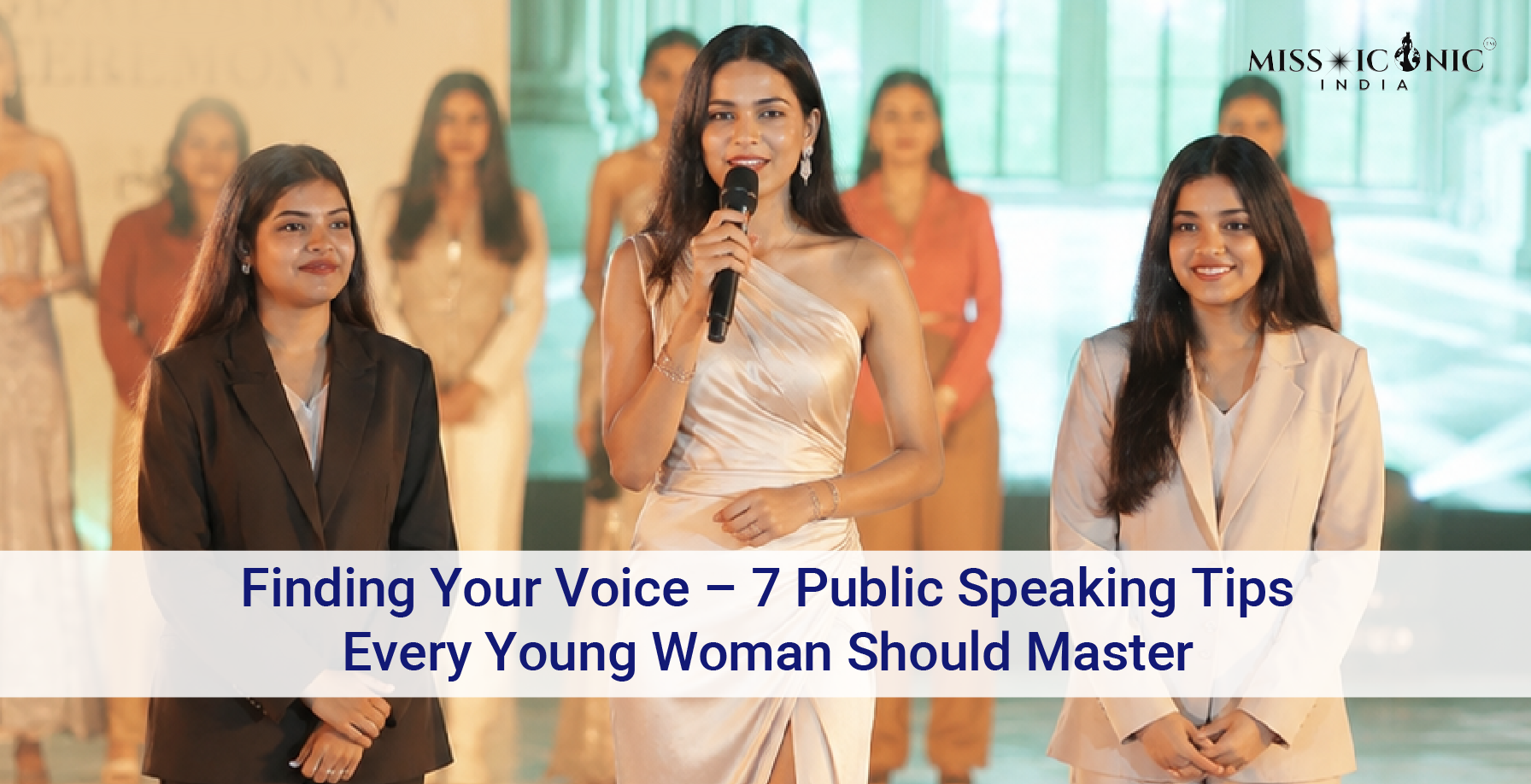 Finding Your Voice – 7 Public Speaking Tips Every Young Woman Should Master